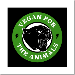 Vegan For The Animals Posters and Art